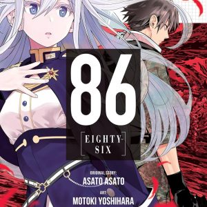 Dynamic cover of the 86 manga—bold artwork showcases the main crew, decked out in futuristic military gear, standing against a backdrop of chaos and conflict. You can almost feel the tension radiating from the page, right? It's all about that intense vibe!